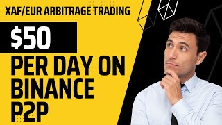 How to Make Money online with Binance P2P, $50 daily, Arbitrage trading with Binance.