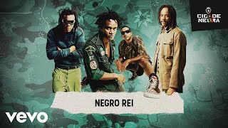 Cidade Negra - Negro Rei (Inédita Estúdio) (Pseudo Video)