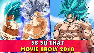 58 Sự thật movie Broly 2018 - Goku hóa Bản Năng Vô Cực??