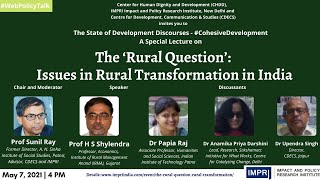 #CohesiveDevelopment | E1 | Prof H S Shylendra | The Rural Question: Issues in Rural Transformation