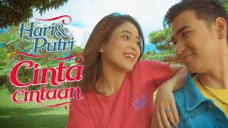 HARI & PUTRI - CINTA-CINTAAN (OFFICIAL MUSIC VIDEO)