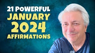 21 Most Powerful Affirmations for January 2024 | Bob Baker Inspiration Update