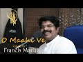 o maahi ve ਓ ਮਾਹੀ ਵੇ cover by francis marian