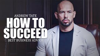 MUST WATCH!!!!!!  HOW TO SUCCEED BY ANDREW TATE