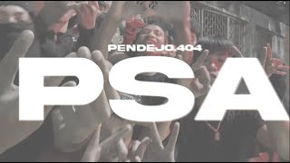 PENDEJO - PSA [OFFICIAL MUSIC VIDEO]