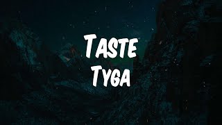 Tyga - Taste (Lyric Video)