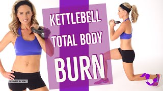 35 Minute Kettlebell Total Body Burn Workout to Strengthen, Tone and Burn at home