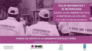 Taller Informativo y de metodología | Fondo de Apoyo a la Observación Electoral