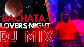Bachata Lover’s Night DJ Mix (Reggaeton/Salsa: Manuel Turizo, Aventura, Prince Royce, Fied, Farruko)