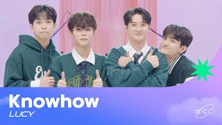 [4K] LUCY - Knowhow (Live) l 이 밤의 끝을 잡고 l  🐶왈왈이들 사랑한다 할 수 있는게 노하우인거야♥🐶