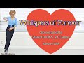 Whispers of Forever linedance  - Advanced- Grace David & Jef Camps  - January 2026