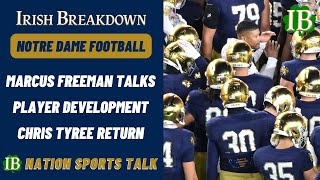 IB Nation Sports Talk: Marcus Freeman Talks Player Development, Chris Tyree Return