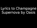 Oasis - Champagne Supernova (Lyrics)