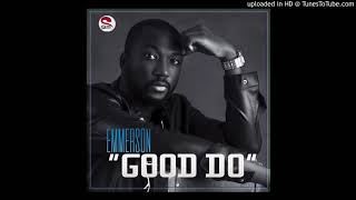 Emmerson - Good Do