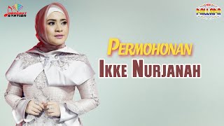 Ikke Nurjanah - Permohonan (Official Video)