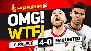 UNITED.. WTF IS GOING ON?! Crystal Palace 4-0 Man United | LIVE Fans Forum