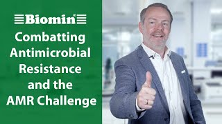 Combatting Antimicrobial Resistance (AMR) and the AMR Challenge