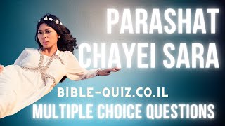 Bible Quiz: Chayei Sara - The life of Sarah