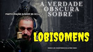 Lobisomem Verdades e Revelações surpreendentes