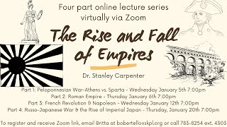 Rise & Fall of Empires PART I Peloponnesian War – Athens vs. Sparta (Dr. Stanley Carpenter 1/5/22)