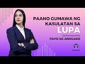 PNA 6. Paano gumawa ng kasulatan sa lupa?