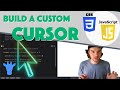 Build a Custom Cursor | JavaScript & CSS