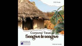 Corporal Tzozo - Sengwe Le Sengwe