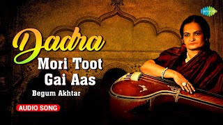 Mori Toot Gai Aas | Soulful Dadra Renditions By Begum Akhtar | Indian Classical Soothing Music