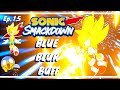 SONIC UPDATES +SUPER || FIGHTING AT LIGHT SPEED Sonic Smackdown[NO COMMENTARY]|| Ep1.5(Sonic)