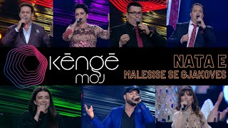 KENGE MOJ - Nata e Malësisë së Gjakovës - 4 Maj 2021 - Show - Vizion Plus