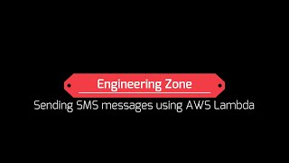 Sending SMS messages using AWS Lambda