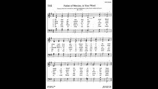 144. Father of Mercies, in Your Word, Trinity Hymnal