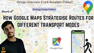 LLD 12 - Master Strategy Design Patterns | Google Maps Routing Example in Java #codingintelugu #java