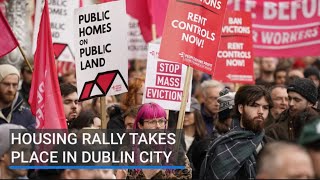 Housing rally takes place in Dublin city