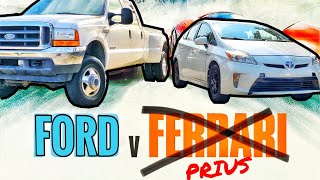 FORD v FERRARI ... I mean Prius!! LOL .. which is faster? F350 7.3L or Prius 1.8L