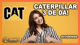 Caterpillar, o companie buna care da dividende - analiza