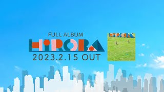 Full Album HIROBA 全曲試聴トレーラー | HIROBA 2023.2.15 発売