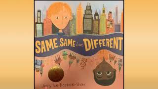 Same, Same but Different Read Aloud