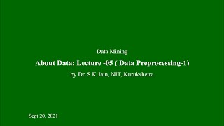 About Data-05 (Data Preprocessing-1)