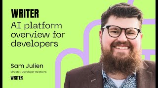 Writer AI platform overview for developers