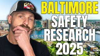 Is Baltimore Safe?: How to Research Neighborhood Safety & Lifestyle