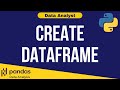 Python Data Analysis Tutorial 02: Create DataFrame | Data Analyst