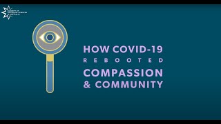 Connected but lonely: How COVID-19 rebooted compassion and community