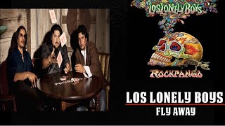Los Lonely Boys  - Fly Away