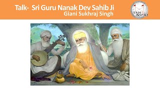 Sri Guru Nanak Dev Sahib Ji | Glasgow Camp | Giani Sukhraj Singh