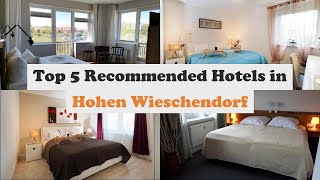 Top 5 Recommended Hotels In Hohen Wieschendorf | Luxury Hotels In Hohen Wieschendorf