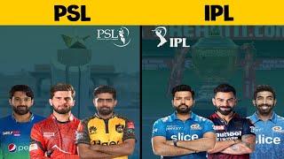 IPL vs PSL Comparison | Pakistan Super League VS Indian Premier League