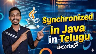 #39 Multi Threading - Synchronized Keyword in Java in Telugu
