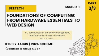 FOUNDATIONS OF COMPUTING  | KTU BTECH FIRST YEAR | 2024 SCHEME  GYEST203 | PART  3/3