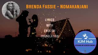 Brenda Fassie - Nomakanjani (Lyrics with English Translation)